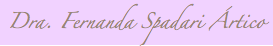 &nbsp;Dra. Fernanda Spadari Ártico