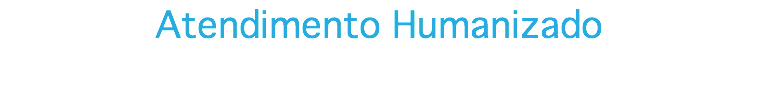 Atendimento Humanizado